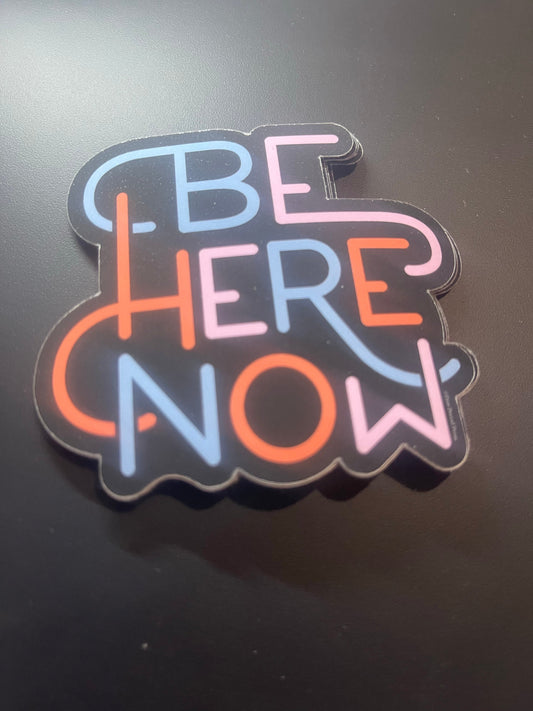 Be Here Now single vinyl sticker
